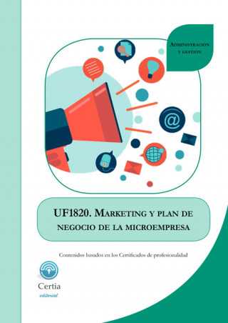 Книга UF1820 Marketing y plan de negocio de la microempresa CAROLINA DOMINGUEZ ARETA