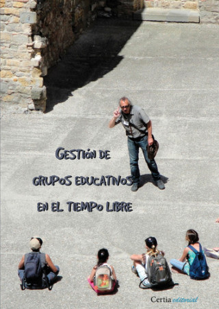 Könyv Gestión de grupos educativos en el tiempo libre ROSA ANA BLACH RIVERA