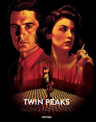 Kniha Twin Peaks: Glorious and Bizarre Eva Minguet