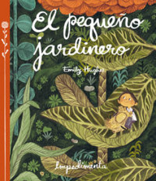 Kniha El pequeño jardinero EMILY HUGHES