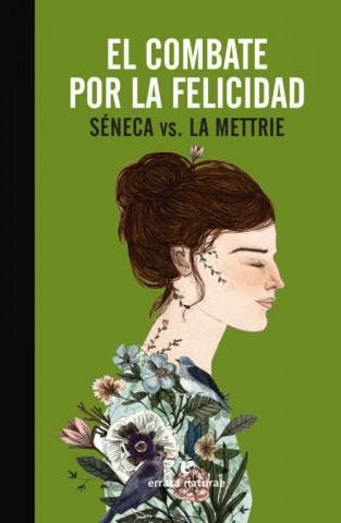Könyv EL COMBATE POR LA FELICIDAD SENECA VS. LA METTRIE