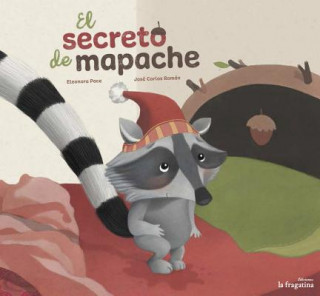 Książka EL SECRETO DE MAPACHE ELEONORA PACE