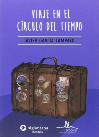 Książka VIAJE EN EL CÍRCULO DEL TIEMPO JAVIER GARCIA CAMPAYO