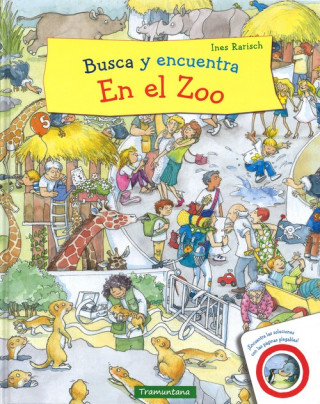 Kniha BUSCA Y ENCUENTRA EN EL ZOO INES RARISCH
