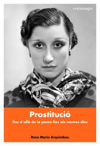 Boek PROSTITUCIó ROSA MARIA ARQUIMBAU CARDIL