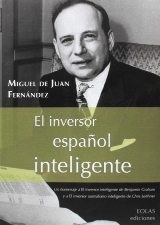 Kniha El inversor español inteligente MIGUEL JUAN FERNANDEZ