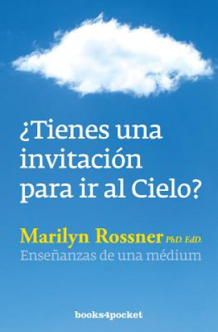 Könyv ¿TIENES UNA INVITACIÓN PARA IR AL CIELO? MARILYN ROSSNER