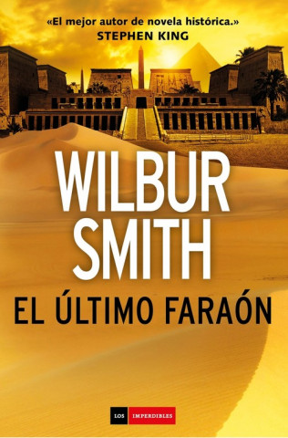 Carte EL ÚLTIMO FARAÓN WILBUR SMITH