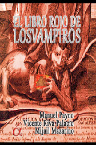 Carte El libro rojo de los vampiros FRANCISCO MIGUEL ORTIZ DELGADO