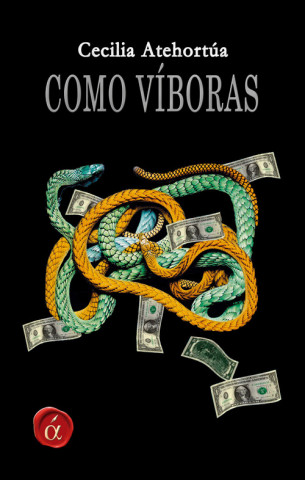 Book Como viboras CECILIA ATERHORTUA