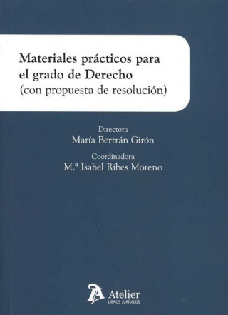 Könyv MATERIALES PRÁCTICOS PARA GRADO DE DERECHO 