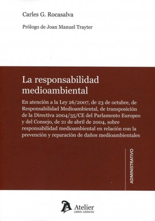 Knjiga RESPONSABILIDAD MEDIOAMBIENTAL CARLES G. ROCASALVA