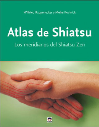 Kniha ATLAS DE SHIATSU WILFRIED RAPPENECKER