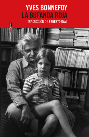 Buch LA BUFANDA ROJA YVES BONNEFOY