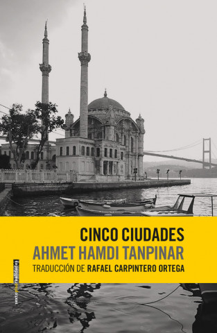 Kniha CINCO CIUDADES AHMET HAMDI TANPINAR