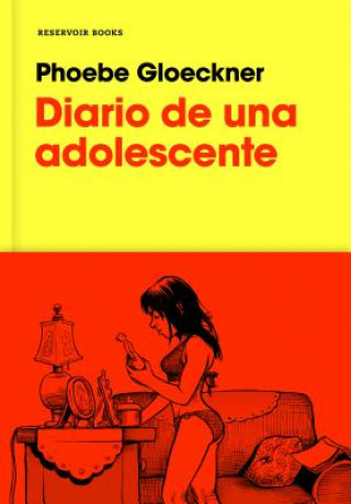 Книга DIARIO DE UNA ADOLESCENTE PHOEBE GLOECKNER