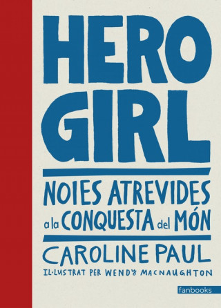 Carte HERO GIRL CAROLINE PAUL