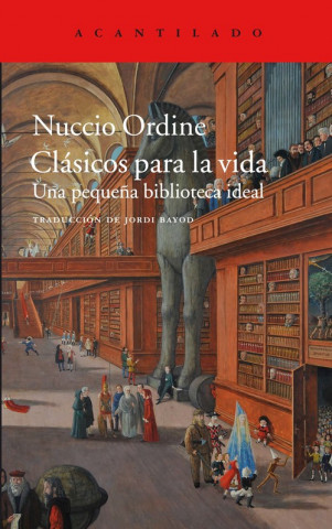Kniha CLÁSICOS PARA LA VIDA NUCCIO ORDINE