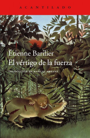 Kniha EL VRTIGO DE LA FUERZA ETIENNE BARILIER