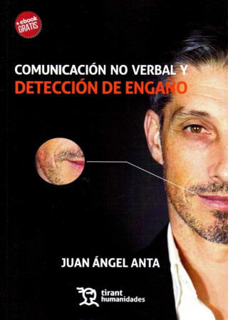 Carte COMUNICACIÓN NO VERBAL Y DETECCIÓN DE ENGAÑO JUAN ANGEL ANTA