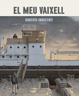 Книга EL MEU VAIXELL ROBERTO INNOCENTI