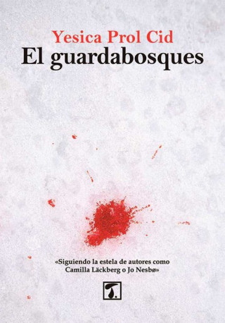 Kniha EL GUARDABOSQUES YESICA PROL CID