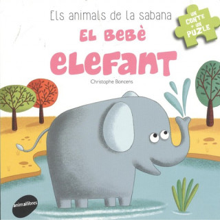 Knjiga EL BEBÈ ELEFANT CHRISTOPHE BONCENS