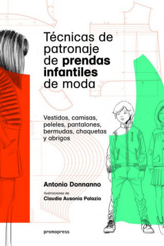 Kniha TÈCNICAS DE PATRONAJE DE PRENDAS INFANTILES DE MODA ANTONIO DONNANNO