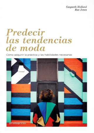 Könyv PREDECIR LAS TENDENCIAS DE MODA 