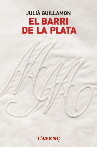 Kniha EL BARRI DE LA PLATA JULIA GUILLAMON