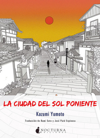 Buch LA CIUDAD DEL SOL PONIENTE KAZUMI YUMOTO