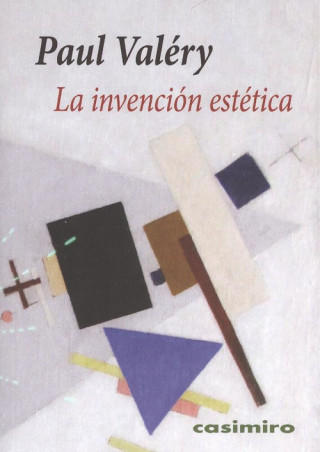 Buch LA INVENCIÓN ESTETICA PAUL VELERY