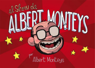 Kniha EL SHOW DE ALBERT MONTEYS ALBERT MONTEYS