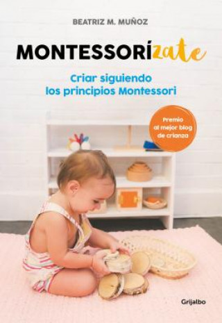 Kniha MONTESSORIZATE BEATRIZ M. MUÑOZ
