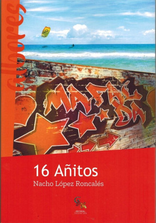 Knjiga 16 AÑITOS NACHO LOPEZ RONCALES