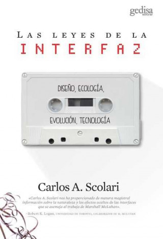 Könyv Las leyes de la interfaz CARLOS A. SCOLARI