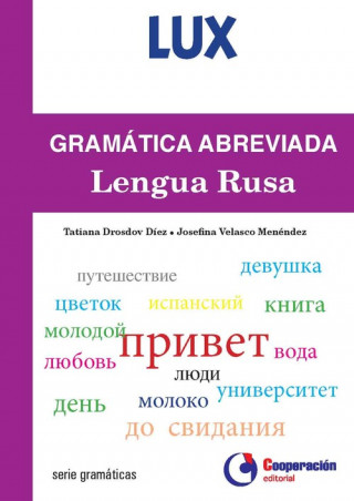 Kniha GRAMÁTICA ABREVIADA DE LA LENGUA RUSA TATIANA DROSDOV DIEZ