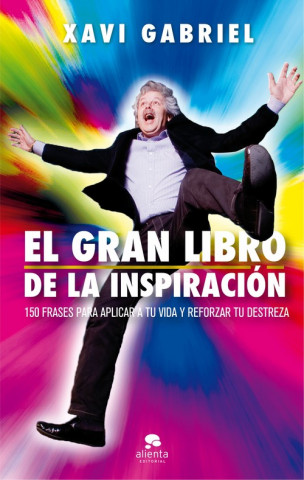 Książka EL GRAN LIBRO DE LA INSPIRACIÓN XAVI GABRIEL