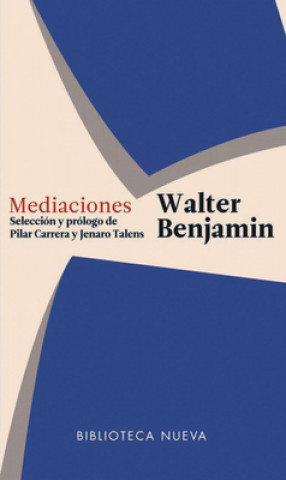 Carte MEDIACIONES WALTER BENJAMIN