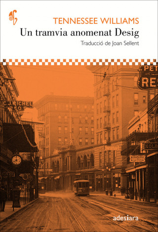 Book UN TRAMVÍA ANOMENAT DESIG TENNESSEE WILLIAMS