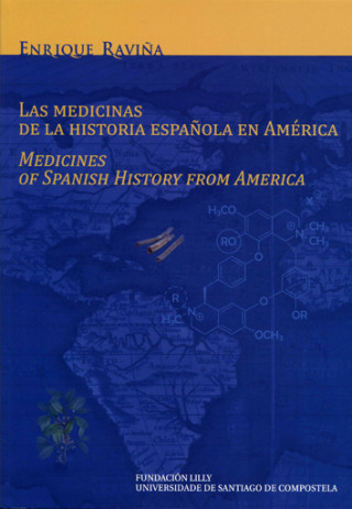 Книга Las medicinas de la historia española en América ENRIQUE RAVIÑA