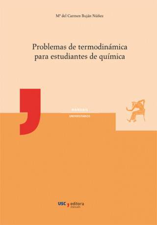 Könyv PROBLEMAS DE TERMODINÁMICA PARA ESTUDIANTES DE QUÍMICA Mª DEL CARMEN BUJAN NUÑEZ