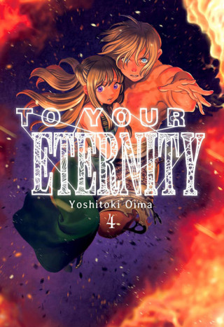 Knjiga TO YOUR ETERNITY 4 YOSHITOKI OIMA