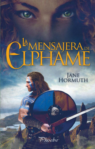 Carte LA MENSAJERA DE ELPHAME JANE HORMUTH