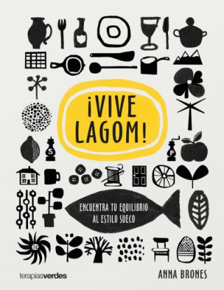 Kniha ¡VIVE LAGOM! ANNA BRONES