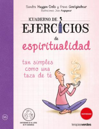 Книга CUADERNO DE EJERCICIOS DE ESPIRITUALIDAD SANDRA HUYGEN-DOLS