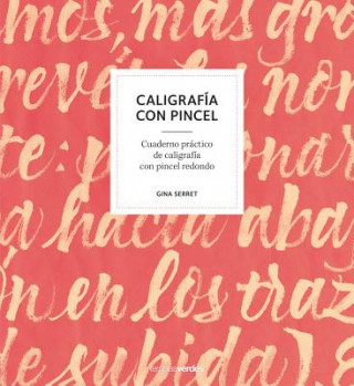 Kniha CALIGRAFÍA CON PINCEL GINA SERRET
