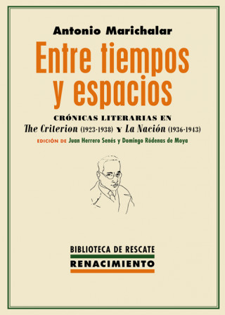 Könyv ENTRE TIEMPOS Y ESPACIOS ANTONIO MARICHALAR