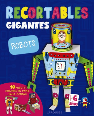 Knjiga ROBOTS LAROUSSE EDITORIAL