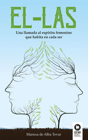 Knjiga EL-LAS MARUXA DE ALBA TOVAR
